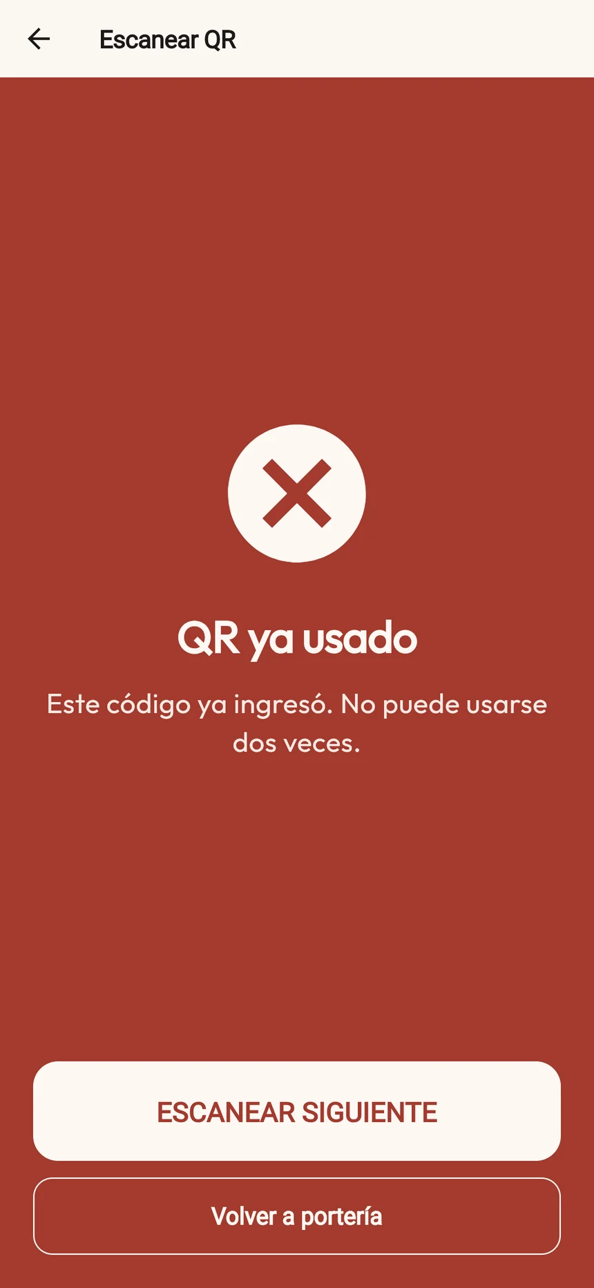 Resultado rojo: QR ya usado. Este código ya ingresó y no puede usarse dos veces.